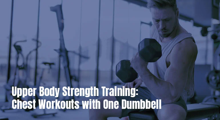 chest workouts with one dumbbell